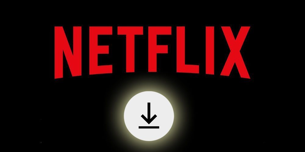 Ինչպես ներլցել Netflix բովանդակությունը ՝ անցանց դիտելու համար